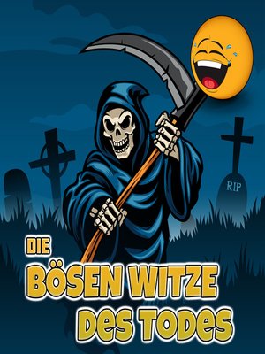 cover image of Die Bösen Witze des Todes